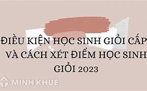 Điều Kiện Học Sinh Khá Chương Trình Mới