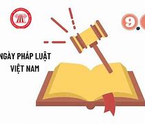 Làm Gì Khi Đến Pháp Luật Việt Nam Ra Đời