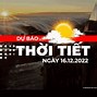 Thời Tiết Huế Đà Nẵng 10 Ngày Tới